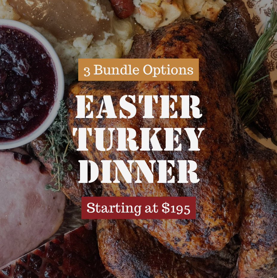 Easter Dinner Bundles!